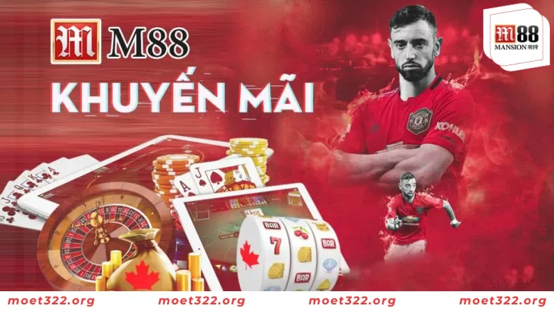 KHUYẾN MÃI M88 1 Điểm danh các sự kiện ưu đãi hấp dẫn có mặt ở M88