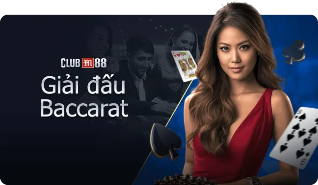 M88 27 club baccarat tournament vi vn