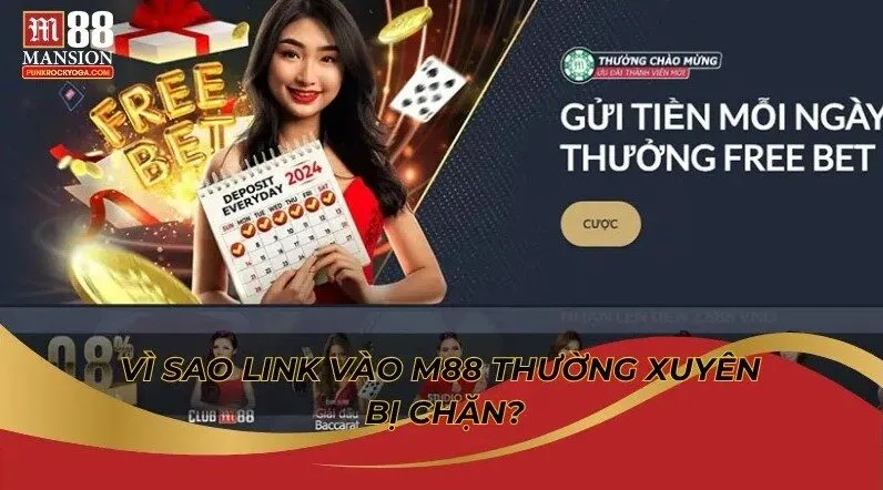 Hướng dẫn cách đăng nhập M88 khi bị chặn mới nhất 2025 2 Vì sao link vào M88 thường xuyên bị chặn?